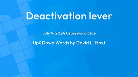 lever crossword clue|deactivation lever crossword.